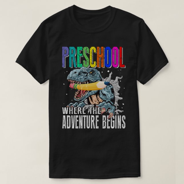PRESCHOOL, wo das Abenteuer beginnt T-Shirt (Design vorne)