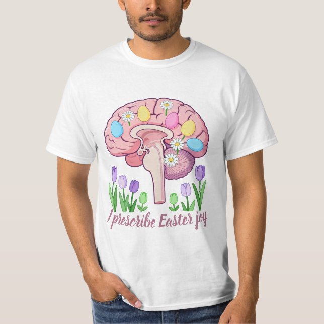 Prescribe Easter Joy – Brain Anatomy Spring Tee (Vorderseite)