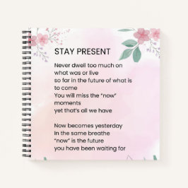 Present bleibe - Motivierend aufregendes Gedicht Notizbuch