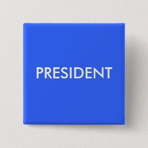 PRESIDENT BUTTON