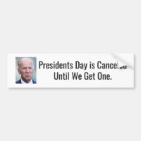 President Day is Canceled Until We Get One