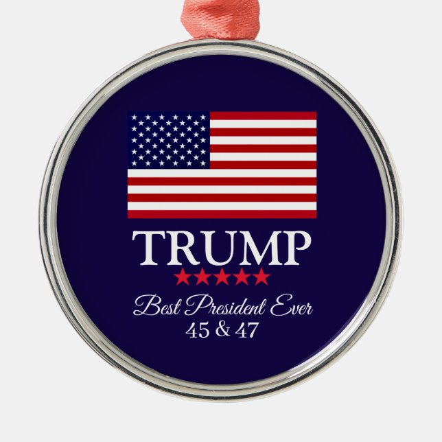 PRESIDENT DONALD TRUMP BEST PRESIDENT EVER  ORNAMENT AUS METALL (Vorne)