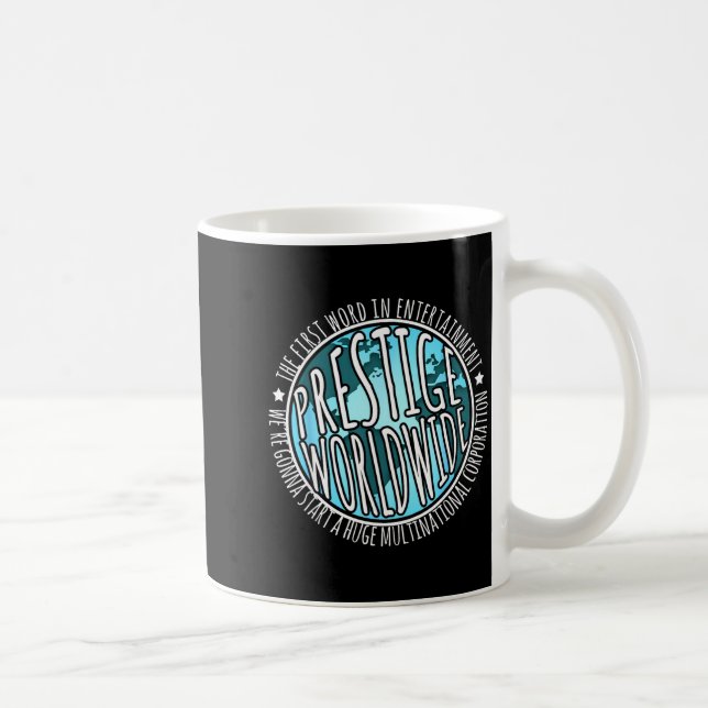Prestige Worldwide Entertainment Funny Movie Quote Kaffeetasse (Rechts)
