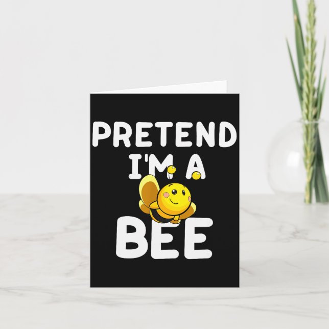 Pretend I'm A Bee Funny Lazy Easy Halloween Costum Karte (Vorderseite)
