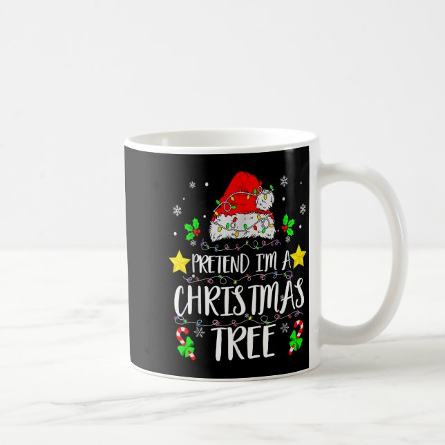 Pretend I'm A Christmas Tree Funny Christmas Costu Kaffeetasse (Rechts)