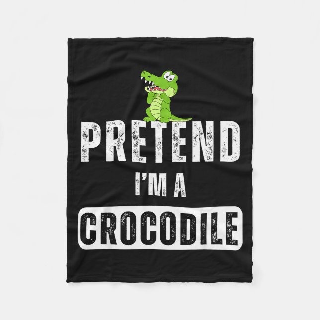 Pretend I'm A Crocodile Lazy Halloween Easy Costum Fleecedecke (Vorderseite)