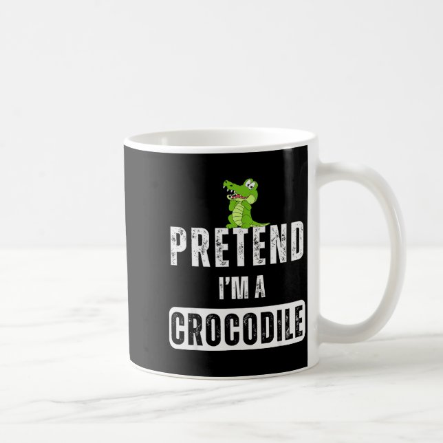 Pretend I'm A Crocodile Lazy Halloween Easy Costum Kaffeetasse (Rechts)