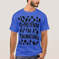 Pretend I'm A Dalmatian Funny Dalmatian Dog Costu