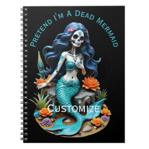 Pretend I'm A Dead Mermaid Thunder_Cove Notizblock