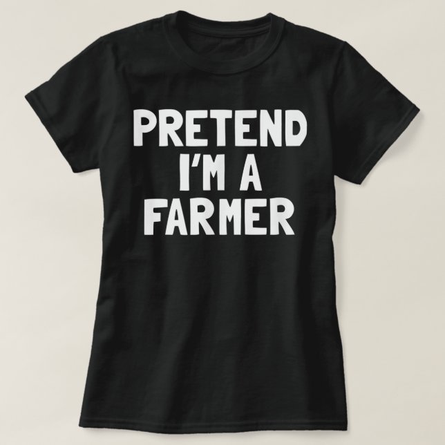 Pretend I'm A Farmer Halloween Costume  T-Shirt (Design vorne)