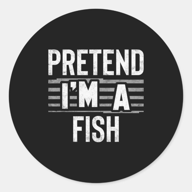 Pretend I'm A Fish Funny Halloween Costume Gift  Runder Aufkleber (Vorderseite)