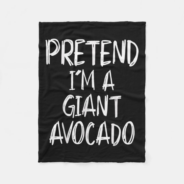 Pretend I'm A Giant Avocado Costume Halloween Part Fleecedecke (Vorderseite)
