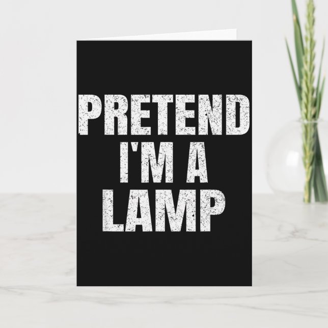 Pretend I'm A Lamp Family Group Lazy Easy Hallowee Karte (Vorderseite)