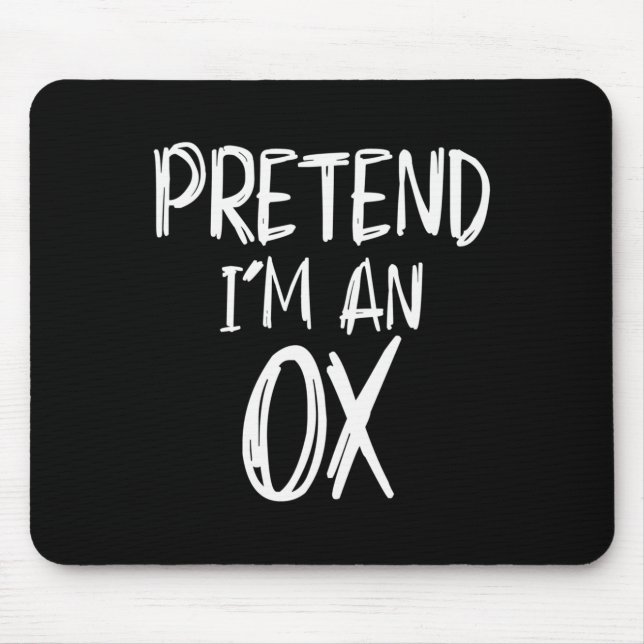 Pretend I'm A Ox Costume Halloween Party Family La Mousepad (Vorne)