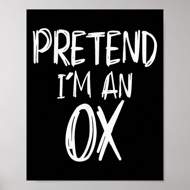 Pretend I'm A Ox Costume Halloween Party Family La Poster (Vorne)