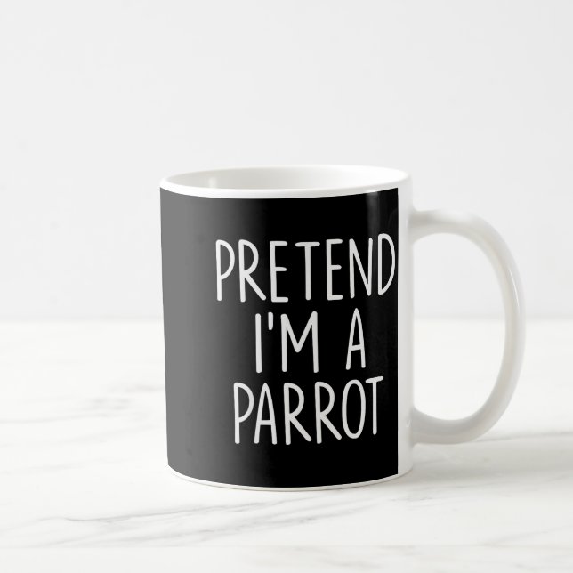 Pretend I'm A Parrot Halloween Couple Costume Grou Kaffeetasse (Rechts)