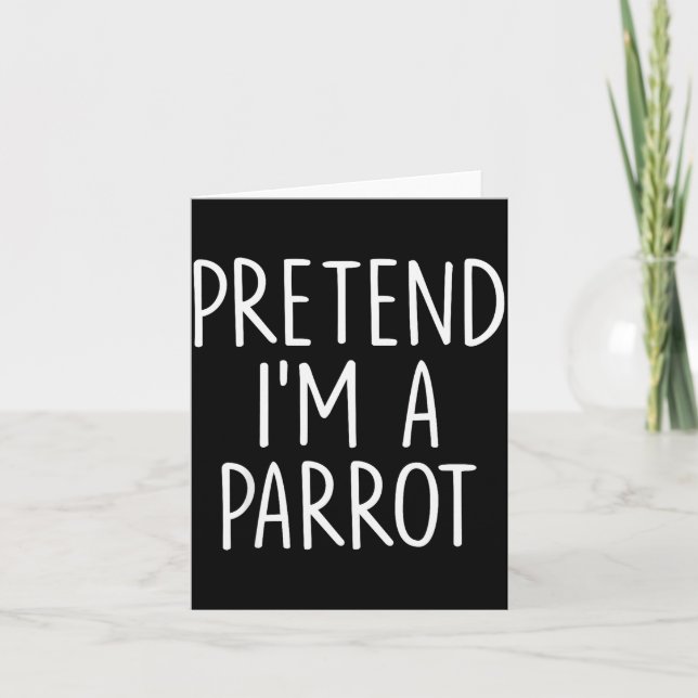 Pretend I'm A Parrot Halloween Couple Costume Grou Karte (Vorderseite)