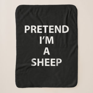 Pretend im a sheep Halloween Funny Sherpadecke