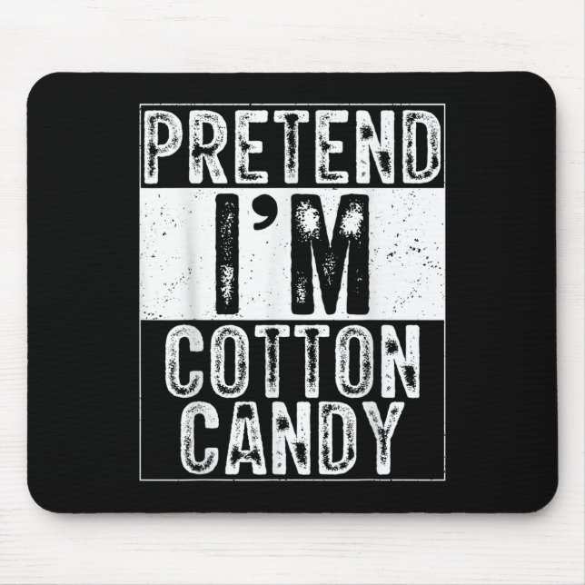 Pretend I'm Cotton Candy Family Women Men Costume  Mousepad (Vorne)