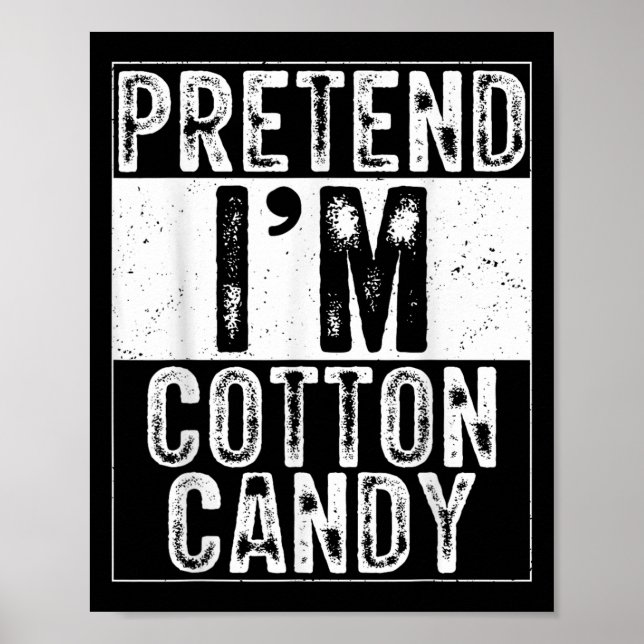 Pretend I'm Cotton Candy Family Women Men Costume  Poster (Vorne)