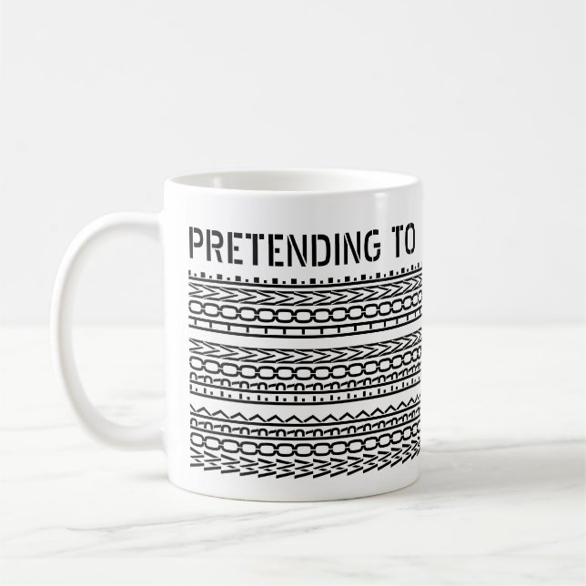 Pretending To Work From Home Custom Hidden Message Kaffeetasse (Links)
