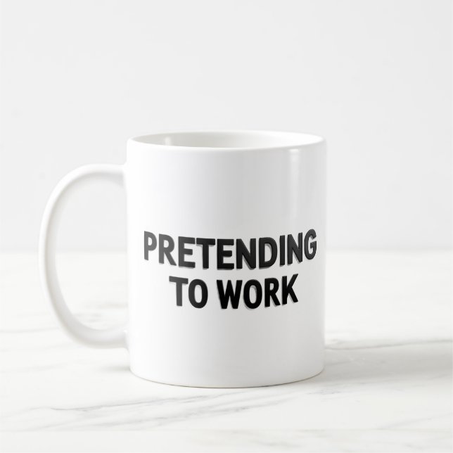 Pretending to Work – Sarcastic Office Mug Kaffeetasse (Links)