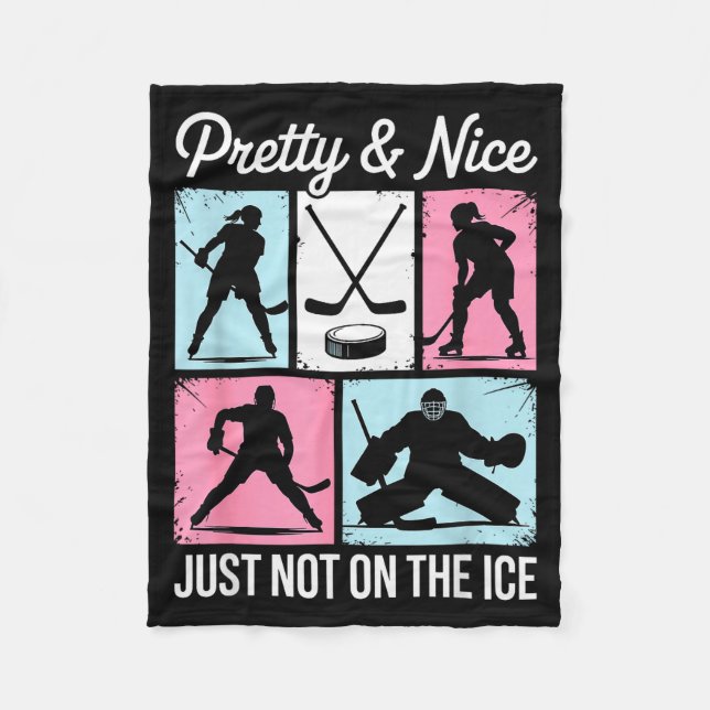 Pretty And Nice Just Not On The Ice Hockey Graphic Fleecedecke (Vorderseite)