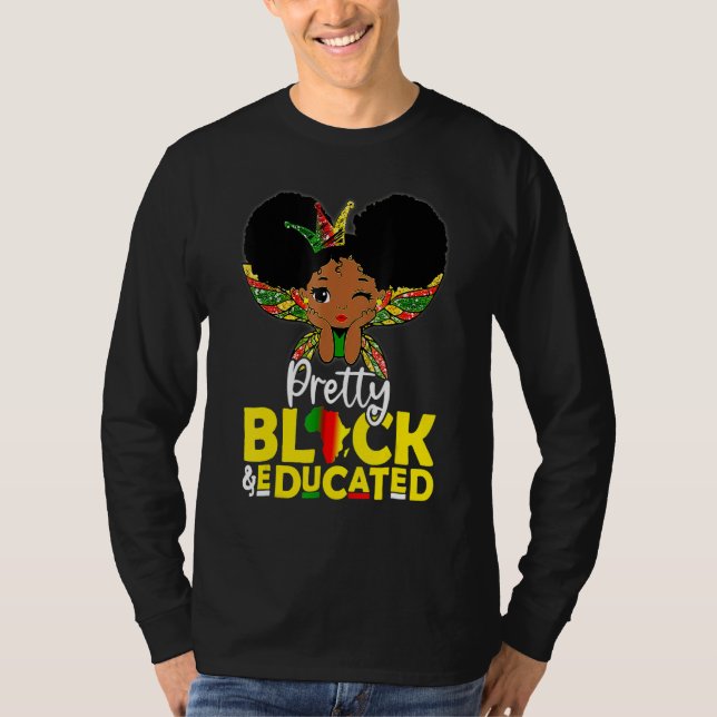 Pretty Black Educated Black History Month Kids Gir T-Shirt (Vorderseite)