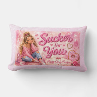 Pretty In Pink Girly Girl Trendy Sucker for You Lendenkissen