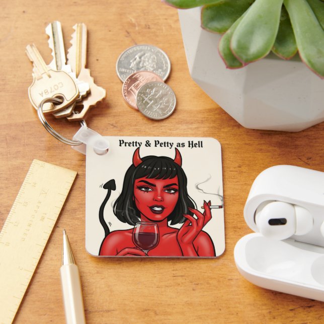 " Pretty & Petty as Hell" Keychain Schlüsselanhänger (Schreibtisch)