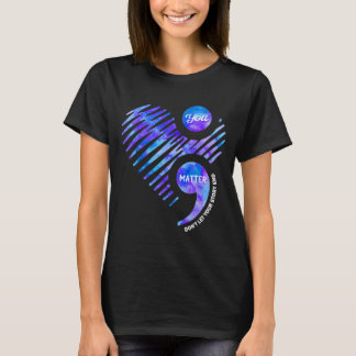 Prevention awareness don't let story end heart T-Shirt