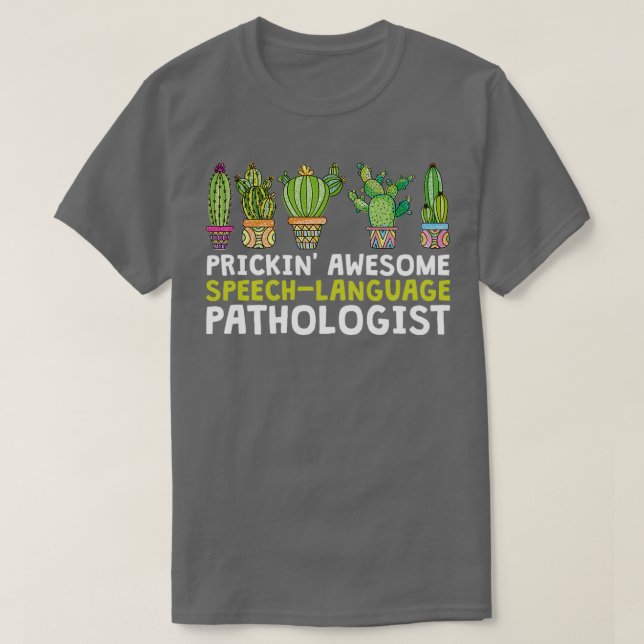 Prickinx27 Phantastisch SpeechLanguage Pathologe T-Shirt (Design vorne)