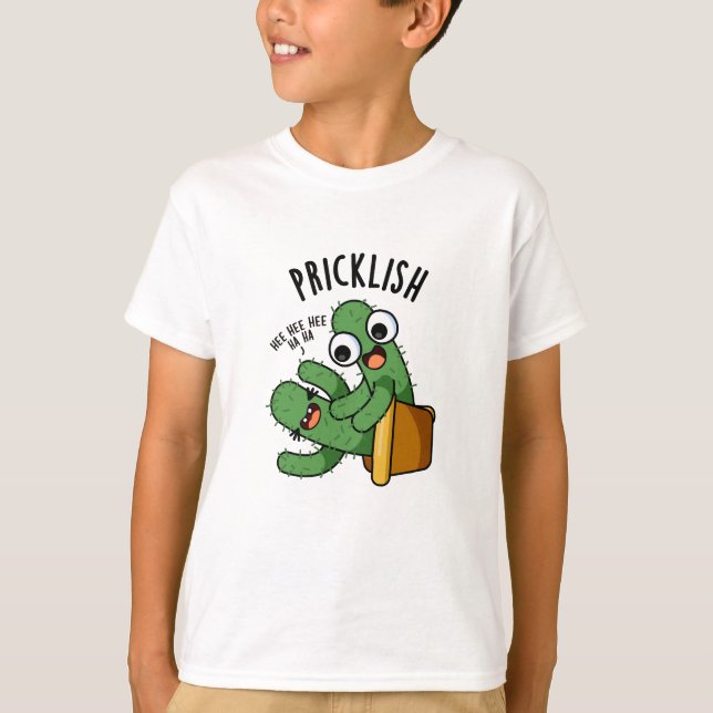 Pricklish Funny Cactus Puns T-Shirt (Vorderseite)
