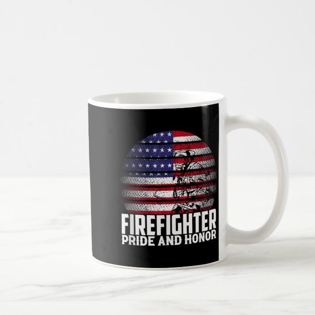 Pride And Honor Fireman Gift Proud Firefighter Quo Kaffeetasse (Rechts)