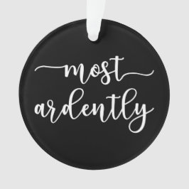 Pride And Prejudice Mr. Darcy - Most Ardently I Ornament