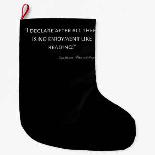 Pride and Prejudice Quote III Großer Weihnachtsstrumpf