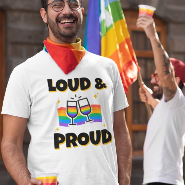 Pride LGBT Loud and Proud Rainbow Wine Glasses T-Shirt (Von Creator hochgeladen)