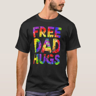 Pride Lgbtq Free Dad Hugs Gay Rights Straight Supp T-Shirt