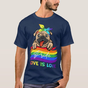 Pride Love is Love LGBT Rainbow Pug Lovers T-Shirt