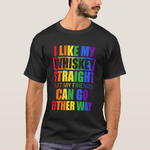 Pride Month I like Whiskey Direkt meine Freunde Ei T-Shirt