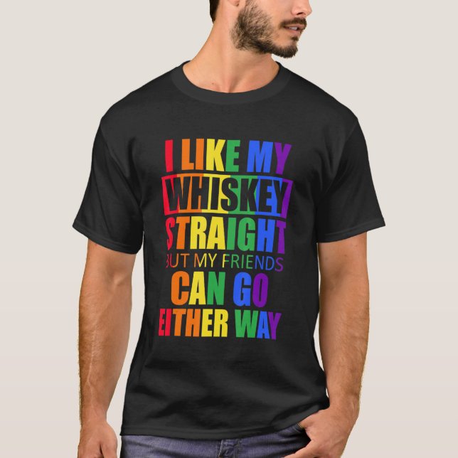 Pride Month I like Whiskey Direkt meine Freunde Ei T-Shirt (Vorderseite)