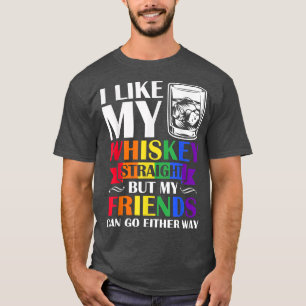 Pride Month I like Whiskey Direkt meine Freunde Ei T-Shirt