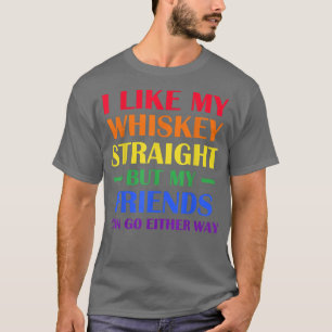 Pride Month I like Whiskey Direkt meine Freunde Ei T-Shirt