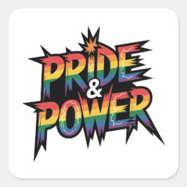 Pride & Power LGBTQ Quadratischer Aufkleber