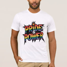 Pride & Power LGBTQ T-Shirt
