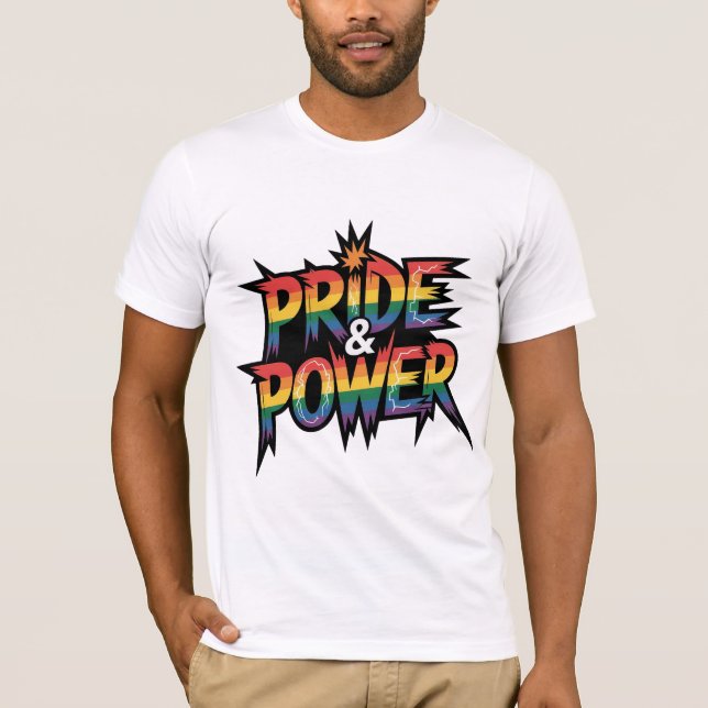 Pride & Power LGBTQ T-Shirt (Vorderseite)