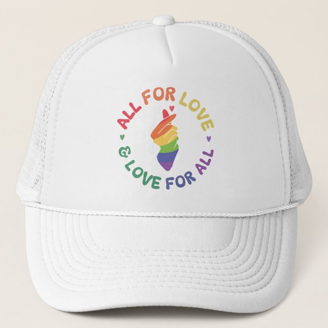 Pride Rainbow All for Liebe & Liebe for All Truckerkappe (Vorderseite)