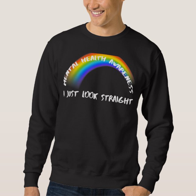 Pride Rainbow Lgbtq Ich schau nur gerade Sweatshirt (Vorderseite)