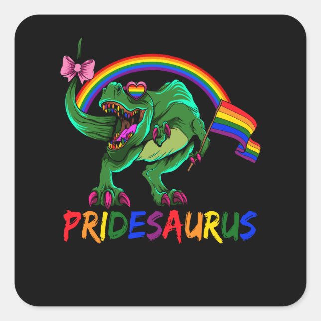 Pridesaurus Pride Gay T-Rex Dino Rainbow Quadratischer Aufkleber (Vorderseite)