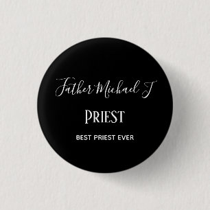 PRIEST GIFTS - personalized Classic Black White Button